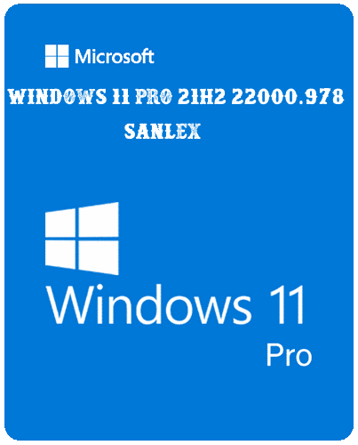 Windows 11 Pro 21H2 22000.978 x64 SanLex